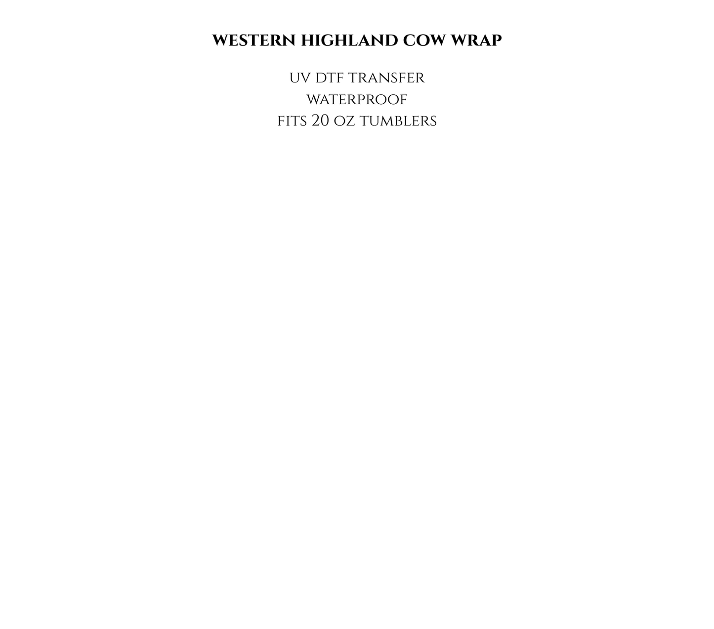 Western Highland Cow UV DTF Wrap – 20 oz Tumbler